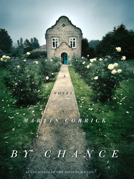 Title details for By Chance by Martin Corrick - Available